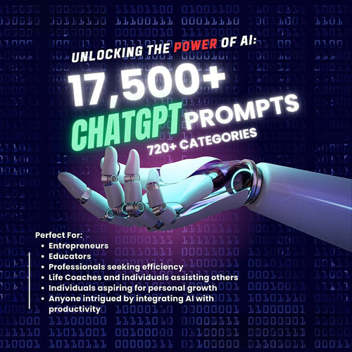 17500+ ChatGPT Prompts | 720+ Categories for Unmatched Growth